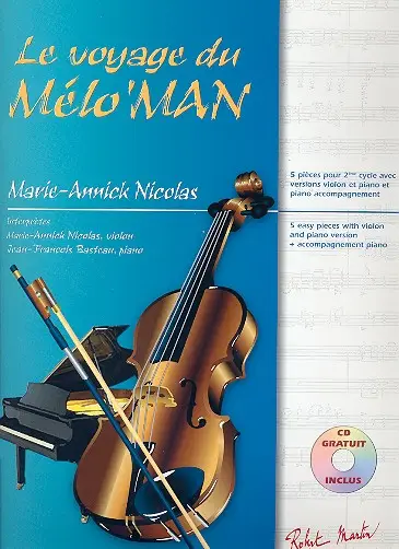 Le voyage du Mélo'Man (+CD) Zertifiziert