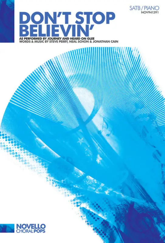 Don't stop Believin' for mixed chorus Solange Der Vorrat Reicht