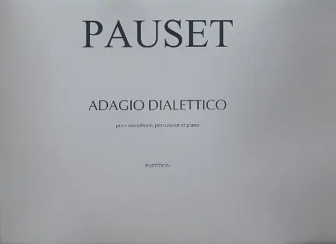 Preiswert Adagio dialettico pour saxophone, percussion