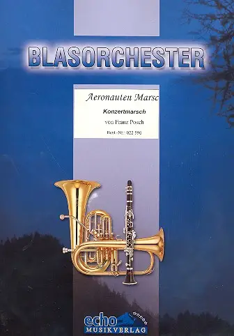 Heißes Angebot Aeronauten-Marsch: für Blasorchester