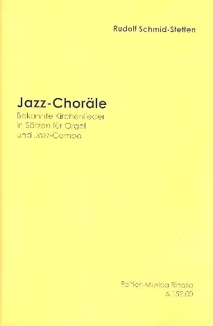 Neuheit Jazz-Choräle: für Orgel und Jazz-Combo