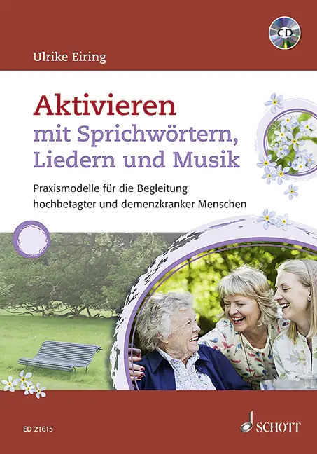 Aktivieren mit Sprichwörtern, Liedern und Musik (+CD) Meistverkauft