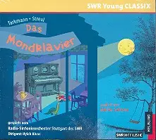 Das Mondklavier Echt