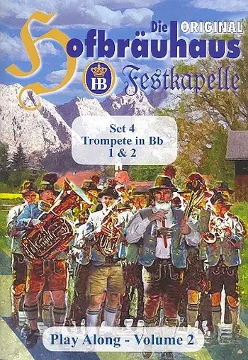Die original Hofbräuhaus Festkapelle Playalong Band 2 (+CD): Nur Heute
