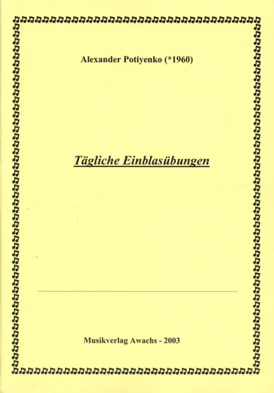 A. Potiyenko: Tägliche Einblasübung -Trompete- Direkt Vom Hersteller