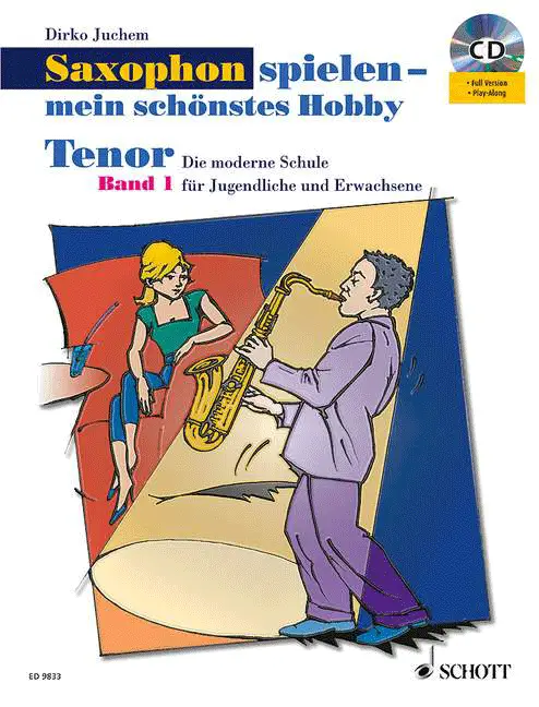 Echt Saxophon spielen (Tenor) - mein schönstes Hobby Band 1
