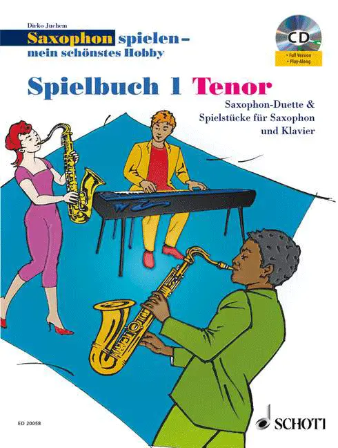 Sonderaktion Saxophon spielen (Tenor) - mein schönstes Hobby Spielbuch 1