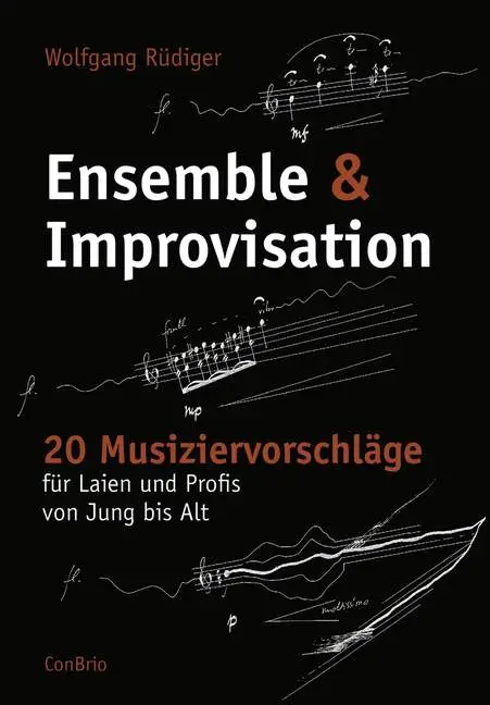 Neu Im Sortiment Ensemble und Improvisation