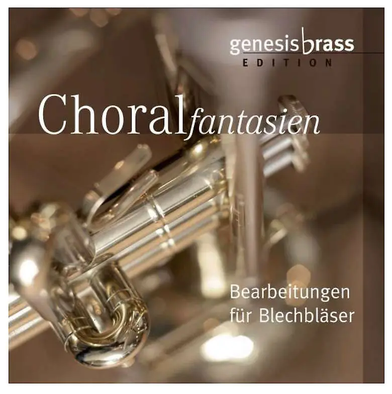 CD-"Choralfantasien" Genesis Brass Preisknaller